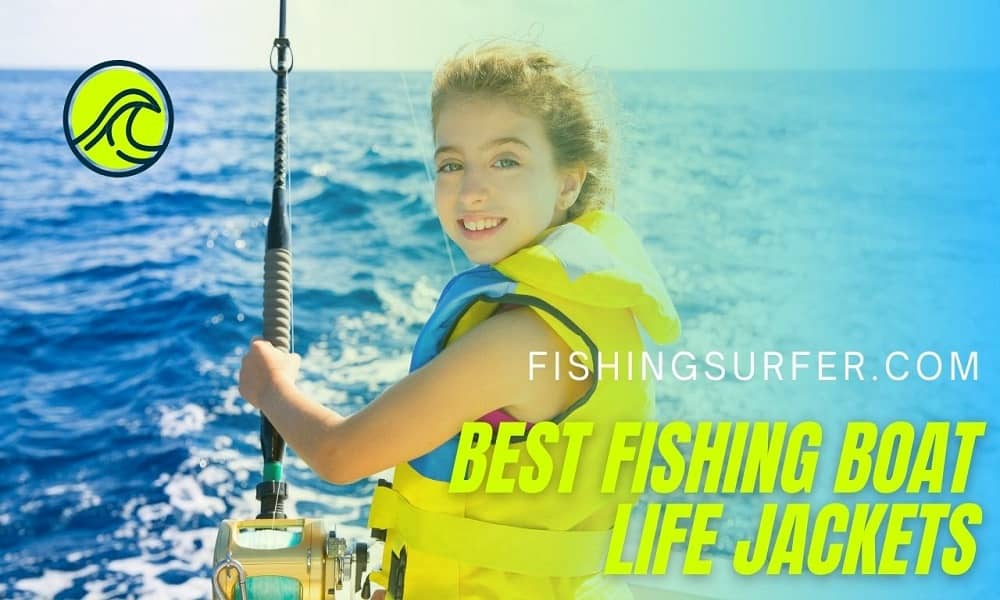 fishing boat life jackets